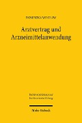 Cover-Bild zum Titel 'Arztvertrag und Arzneimittelanwendung' von 'Dominika Woc?aw'