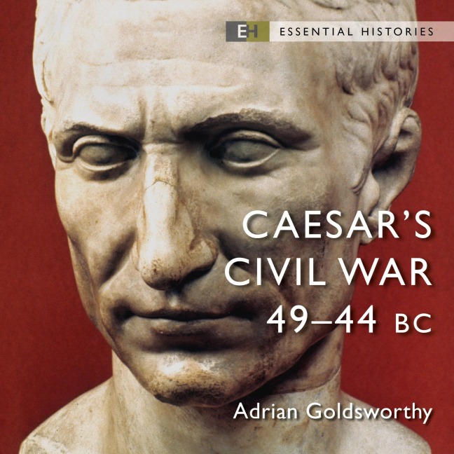 Caesar's Civil War - Adrian Goldsworthy