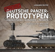 Cover-Bild zum Titel 'Deutsche Panzer-Prototypen' von 'Leonhard Reuter'