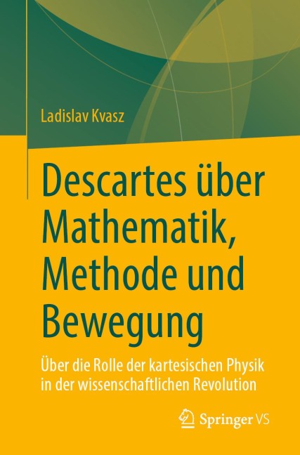 Descartes über Mathematik, Methode und Bewegung - Ladislav Kvasz