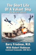 Cover-Bild zum Titel 'The Short Life of a Valiant Ship' von 'Barry Friedman'