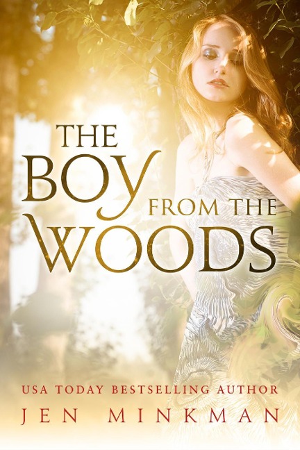 The Boy From The Woods - Jen Minkman
