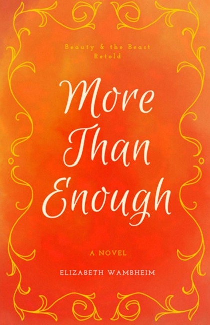 More Than Enough - Elizabeth Wambheim