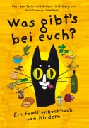 Cover-Bild zum Titel 'Was gibts bei euch' von 'Sarah Blaser, Stürzel-Prang Sandra, Über den Tellerrandkochen Heidelberg e. V.'