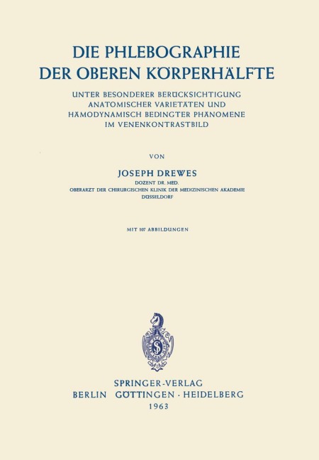 Die Phlebographie der Oberen Körperhälfte - Joseph Drewes