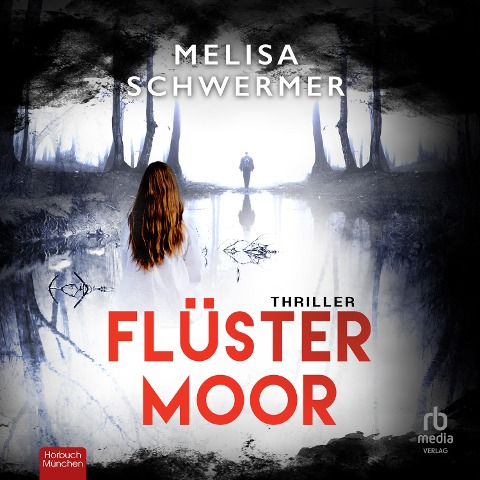 Flüstermoor - Melisa Schwermer