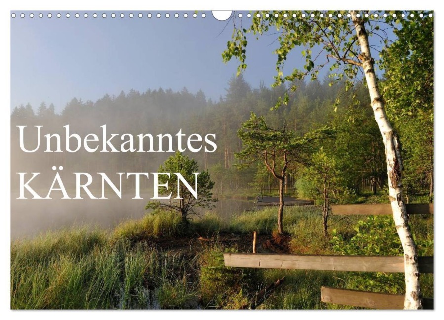 Unbekanntes Kärnten (Wandkalender 2027 DIN A3 quer), CALVENDO Monatskalender - Burkhard Straßburg
