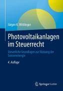 Cover-Bild zum Titel 'Photovoltaikanlagen im Steuerrecht' von 'Jürgen K. Wittlinger'