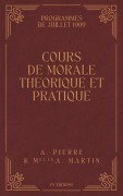 Cover-Bild zum Titel 'Cours de Morale Théorique et Pratique' von 'A. Pierre, A. Martin'