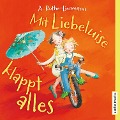 Cover-Bild zum Titel 'Mit Liebeluise klappt alles' von 'Antonia Rothe-Liermann'
