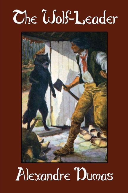 The Wolf-Leader - Alexandre Dumas