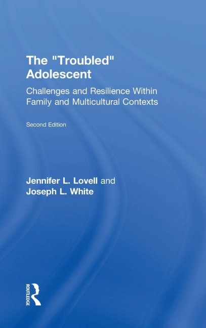 The Troubled Adolescent - Jennifer Lovell, Joseph L. White