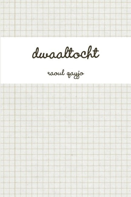 dwaaltocht - Raoul Qayjo