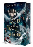 Cover-Bild zum Titel 'A Land of Rage and Harm' von 'Elvira Zeißler'