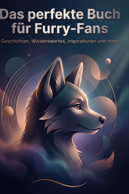 Das perfekte Buch für Furry-Fans - Julian Huber