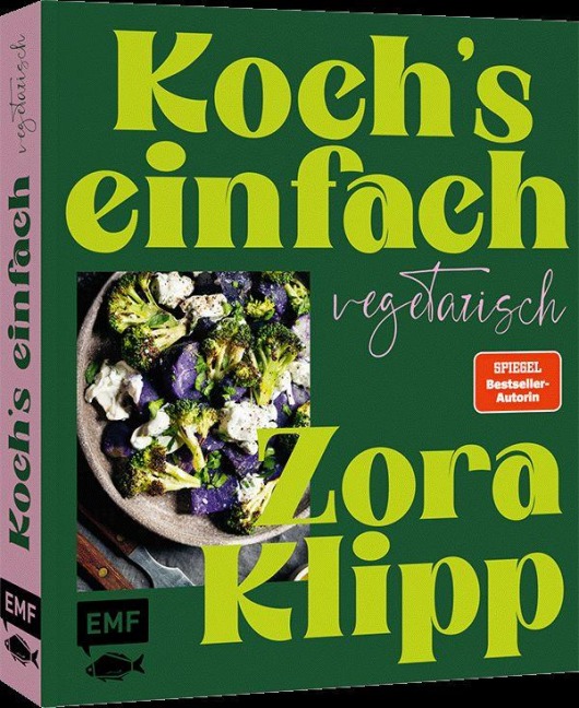 Koch's einfach - Vegetarisch - Zora Klipp