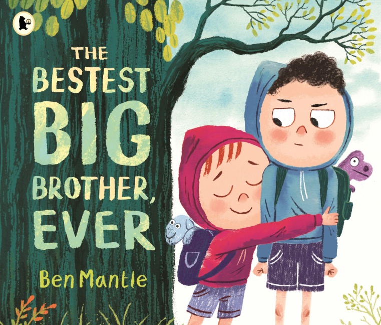 The Bestest Big Brother, Ever - Ben Mantle