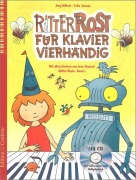 Cover-Bild zum Titel 'Ritter Rost für Klavier vierhändig' von 'Jörg Hilbert, Janosa Felix'