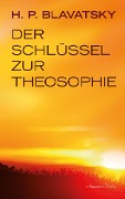 Cover-Bild zum Titel 'Der Schlüssel zur Theosophie' von 'Helena P. Blavatsky'