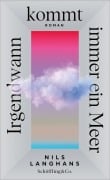 Cover-Bild zum Titel 'Irgendwann kommt immer ein Meer' von 'Nils Langhans'