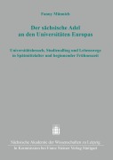 Cover-Bild zum Titel 'Der sächsische Adel an den Universitäten Europas' von 'Fanny Münnich'