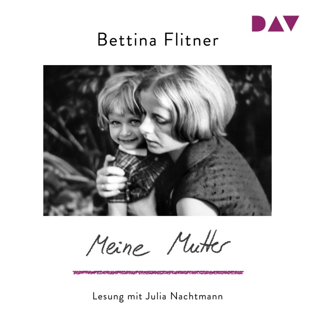 Meine Mutter - Bettina Flitner