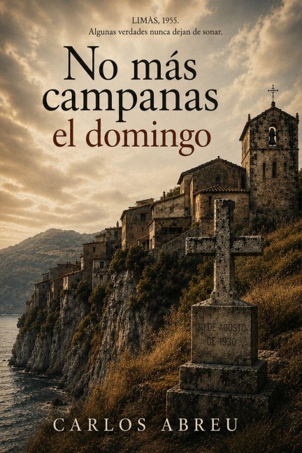 No más campanas el domingo - Carlos Abreu