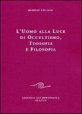 Cover-Bild zum Titel 'L' uomo alla luce di occultismo, teosofia e filosofia' von 'Rudolf Steiner'