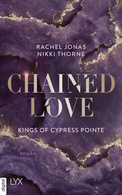 Kings of Cypress Pointe - Chained Love - Rachel Jonas und Nikki Thorne
