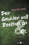 Der Gaukler mit Beethoven & Co. - Otto Brusatti