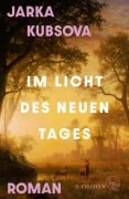 Cover-Bild zum Titel 'Im Licht des neuen Tages' von 'Jarka Kubsova'