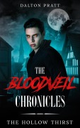 Cover-Bild zum Titel 'The Hollow Thirst (The Bloodveil Chronicles, #1)' von 'Dalton Pratt'