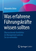 Cover-Bild zum Titel 'Was erfahrene Führungskräfte wissen sollten' von 'Alexandra Götze'