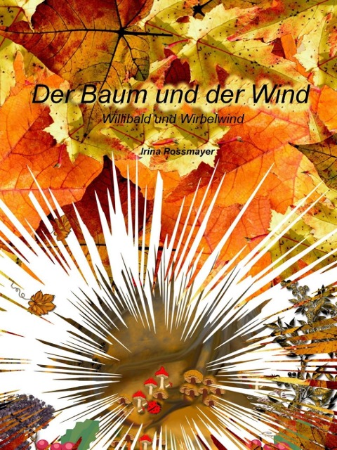 Der Baum und der Wind - Irina Possmayer