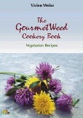 Cover-Bild zum Titel 'The Gourmet weed cookery Book' von 'Vivien Weise'