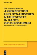 Cover-Bild zum Titel 'Apperzeption und dynamisches Naturgesetz in Kants Opus postumum' von 'Veit Justus Rollmann'