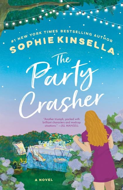 The Party Crasher - Sophie Kinsella