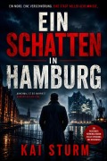 Cover-Bild zum Titel 'Ein Schatten in Hamburg' von 'Kai Sturm'