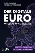 Cover-Bild zum Titel 'Der digitale Euro - wissen, was kommt' von 'Antonia Kaiser, Joachim Wuermeling'