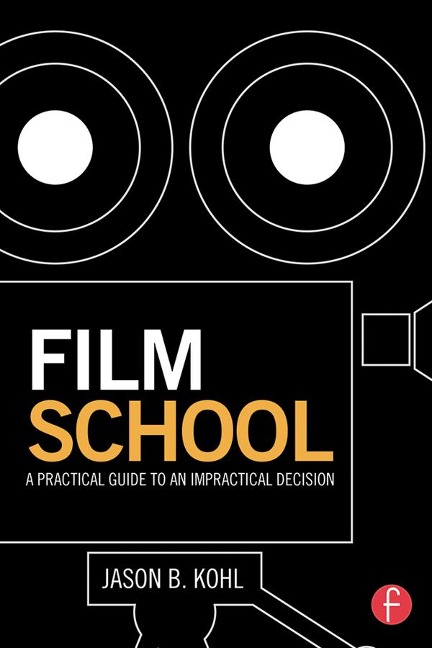 Film School - Jason Kohl