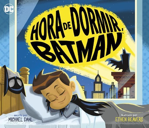 Hora de Dormir, Batman - Michael Dahl