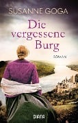 Die vergessene Burg - Susanne Goga