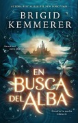 Cover-Bild zum Titel 'En Busca del Alba' von 'Brigid Kemmerer'