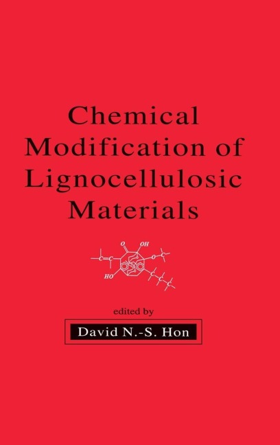 Chemical Modification of Lignocellulosic Materials - 
