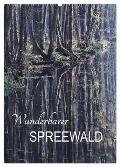 Wunderbarer Spreewald (Wandkalender 2025 DIN A2 hoch), CALVENDO Monatskalender - Anette/Thomas Jäger
