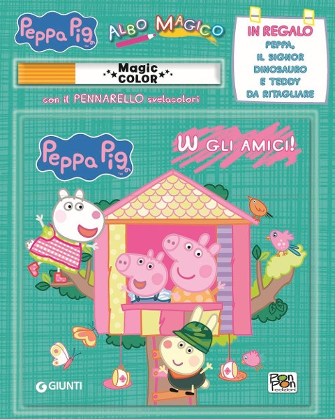 W gli amici! Albo magico. Peppa Pig - Cristina Panzeri