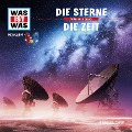 WAS IST WAS Hörspiel. Die Sterne / Die Zeit. - Kurt Haderer, Jan Hameyer, Günther Illi