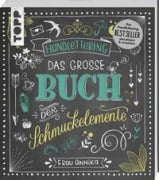 Cover-Bild zum Titel 'Handlettering. Das große Buch der Schmuckelemente' von 'Frau Annika'