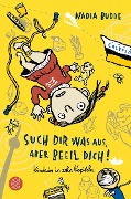 Cover-Bild zum Titel 'Such dir was aus, aber beeil dich!' von 'Nadia Budde'
