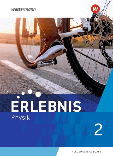 Erlebnis Physik 2. Schulbuch. Allgemeine Ausgabe - 